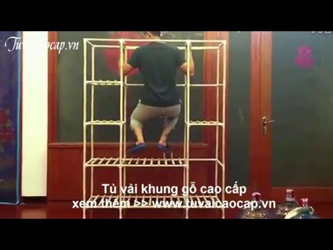 Thử độ bền của tủ vải khung gỗ 3 buồng 8 ngăn